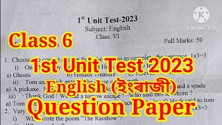 Class 6 1st Unit Test 2023 English Question Paper Class 6 1st Unit Test Question Paper
