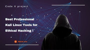 Best professional Kali Linux tools for Ethical Hacking !