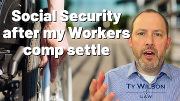 Can you get Social Security After your Workers Compensation Settles? | Savannah Workers’ Comp Atty