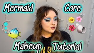 My Mermaid Core Inspired Makeup Tutorial! #makeup