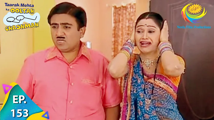 Taarak Mehta Ka Ooltah Chashmah - Episode 153 - Full Episode