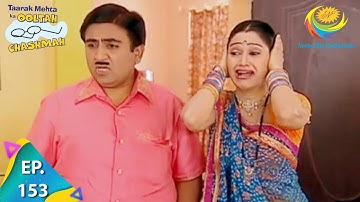 Taarak Mehta Ka Ooltah Chashmah - Episode 153 - Full Episode