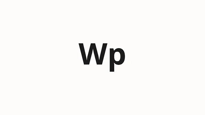 How to pronounce Wp