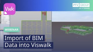 Import of BIM Data into Viswalk | PTV Viswalk | Webinar