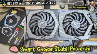 🚀 MSI GTX 1660 SUPER Gaming Z Plus – Best 1080p Gaming Choice