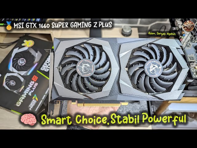 🚀 MSI GTX 1660 SUPER Gaming Z Plus – Best 1080p Gaming Choice