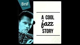 Jazz Legends Ft. Miles Davis, Chet Baker, Lennie Tristano - A Cool Jazz Story