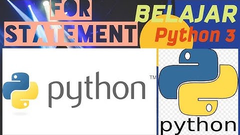 Belajar Python || for statement || S4nTuy version