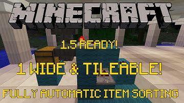 HOW TO: FULLY AUTOMATED ITEM SORTING! [1 WIDE + TILEABLE + WORKS IN 1.5]