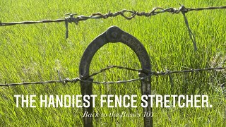 The Handiest Fence Stretcher