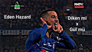 Eden Hazard Diken mi Gül mü #football #fenerbahçe #championsleague #edit Resimi