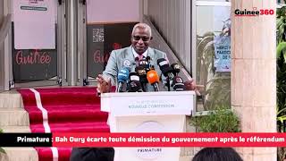 Primature : Bah Oury écarte toute démission du gouvernement après le référendum