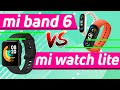 Mi WATCH LITE Vs Mi BAND 6 | СРАВНЕНИЕ И ОБЗОР.