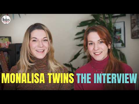 The MonaLisa Twins: From Beatles Covers to 130 Million Views
