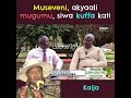 Museveni Akyaali Mugumu Nyo Siwa Kuffa Kati Agenda Kutukalakata Emyaka 50 Museveni Akyaali Mugumu Nyo Siwa Kuffa Kati Agenda Kutukalakata Emyaka 50
