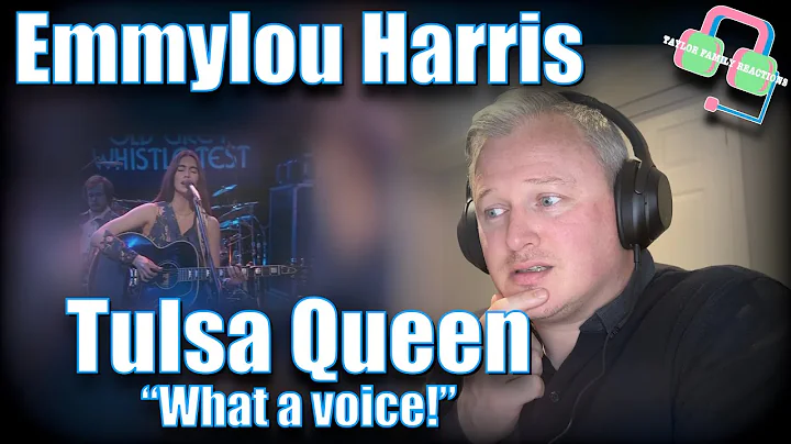 EMMYLOU HARRIS - Tulsa Queen (COUNTRY MUSIC REACTION) | WHAT A VOICE!!!!!