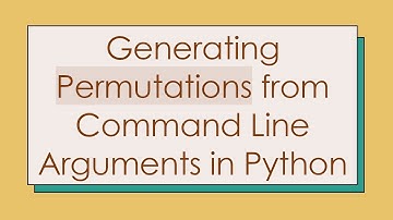 Generating Permutations from Command Line Arguments in Python