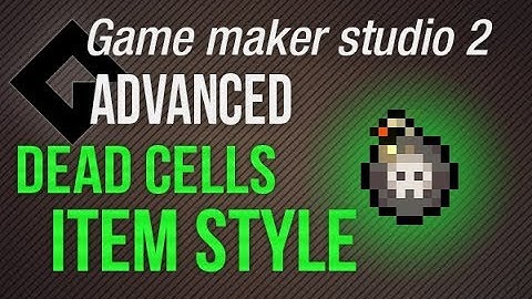 🔴Game Maker Studio 2 | Advanced - Dead cells style item, ease and floating