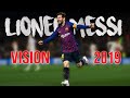 Lionel messi 2019  vision ft lost sky  goals  skills