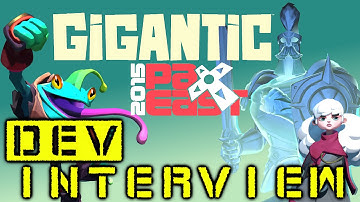 Gigantic PAX East 2015 Dev Interview - Aisling and Wu