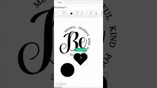 How to Curve Text in Cricut Design Space | Practice with This “Be” Design #cricut  #designspace