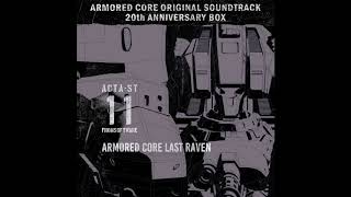ARMORED CORE LAST RAVEN - Disc 11 | ARMORED CORE OST 20th ANNIVERSARY BOX