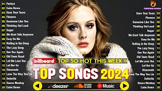 Billboard Hot 50 This Week🪔Trending Songs 2024🪔The Weeknd, Bruno Mars, Dua Lipa, Adele, Maroon 5