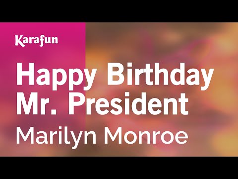 Happy Birthday Mr. President - Marilyn Monroe | Karaoke Version | KaraFun