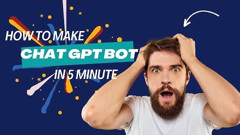 How to make CHAT GPT BOT IN 5 minute