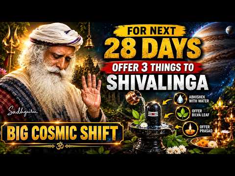 Offer This 3 Things To Shivalinga For Next 28 Days | Sawan Special Big Cosmic Shift #sadhguru #sawan
