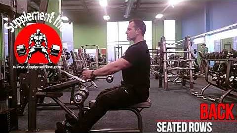 Back - Seated Rows Exercise Demo and Video @ Supplement Inc