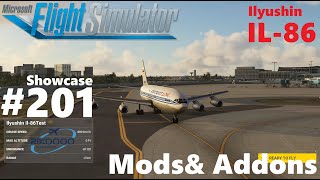 Ilyushin IL-86 - Showcase #201 - Mods & Addons for Microsoft Flight Simulator 2020 4K