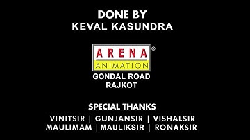 Anim ARENA ANIMATION RAJKOT GONDALROAD CM AHMEDABAD KEVAL KASUNDRA