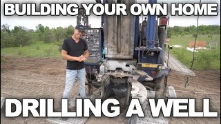 BUILDING YOUR OWN HOME SERIES - WELL DRILLING