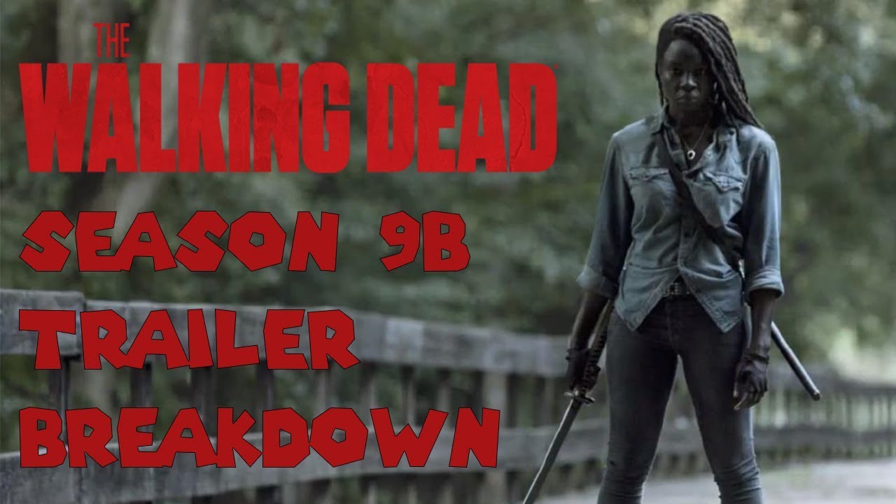 The Walking Dead Season 9B - Trailer Breakdown & Theories