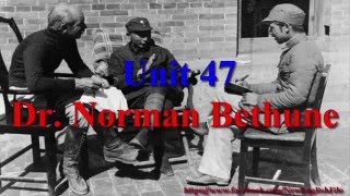 Dr Norman Bethune | Learn English via Listening Level 4 Unit 47