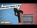 [TF2] Pretty Boy's Pocket Pistol: "How Bad Could It Be?" A TF2 Weapon Analysis