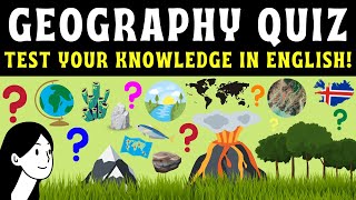 Geography Quiz | Test Your English Vocabulary Knowledge | Fun Geography Glossary Test | 20 Questions