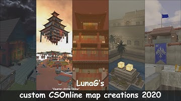 Counter-Strike Online (CSO) Custom Map/Level Showreel & Feature 2020 by LunaG