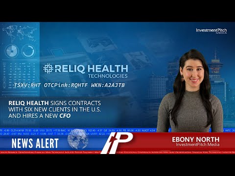 Reliq Health signs contracts with six new clients in the U.S. and hires a new CFO