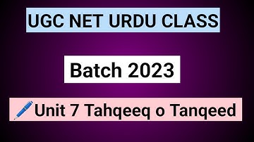 Unit 7 Tahqeeq o Tanqeed UGC NET JRF URDU important Questions Answers UGC net exam 2023