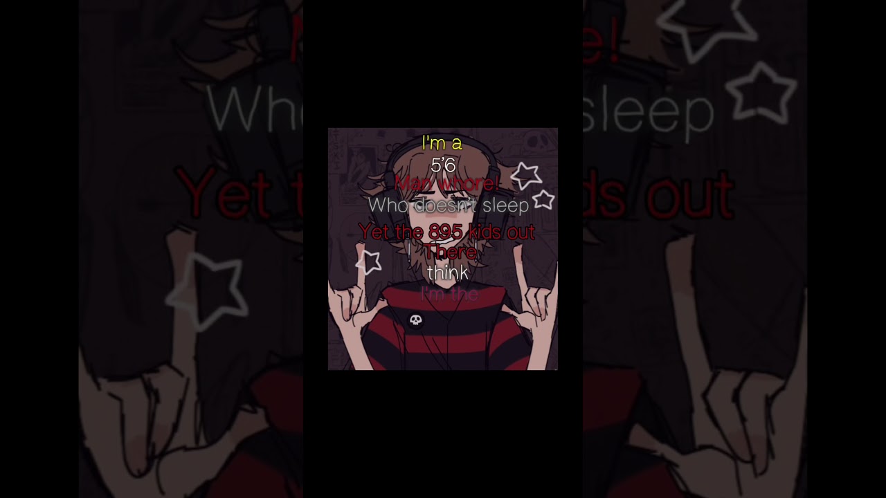 I’m a 5’4 man wh*re | this counts for both channels 