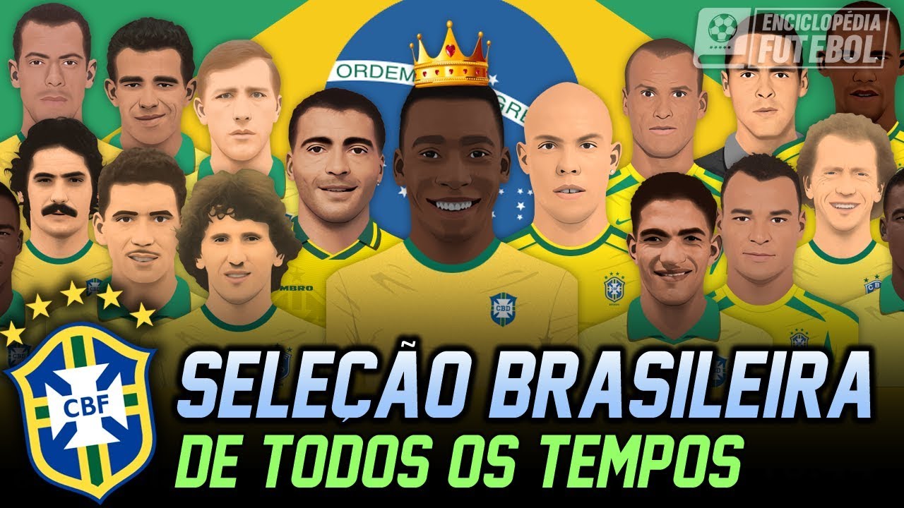 Os melhores jogadores brasileiros de todos os tempos - FutDados