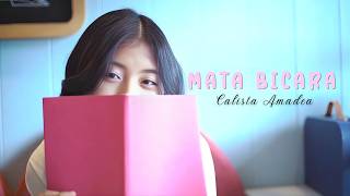 Download lagu Calista Amadea – Mata Bicara
