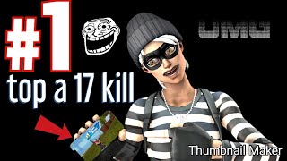 Top 1 17 kill