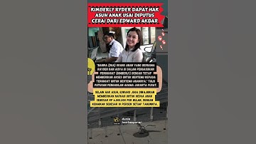 Kimberly Ryder Dapat Hak Asuh Anak Usai Diputus Cerai dari Edward Akbar #duniakontemporer #shorts
