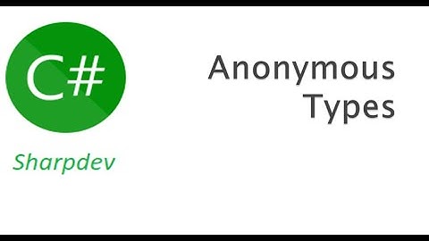Anonymous types in C#