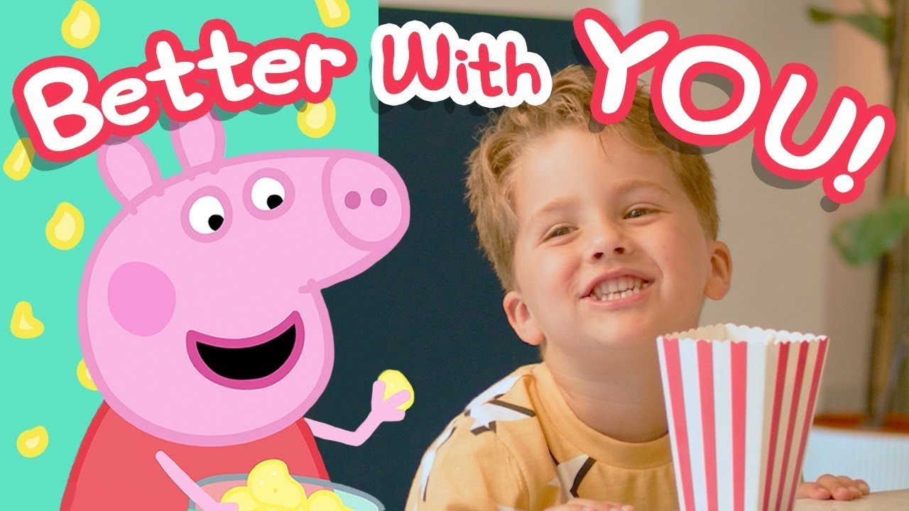 Peppa Cinema The Album Better With You (Official Music Video) YouTube