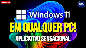 COMO INSTALAR o Windows 11 em Qualquer PC! Sem REQUITOS e Sem PENDRIVE BOOTÁVEL! APP BPV WinDeploy