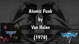 Atomic Punk (Lyrics) - Van Halen | Correct Lyrics